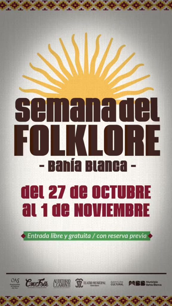 ▶ 🇦🇷 Llega la primera edición de la Semana del Folklore….